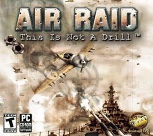 Air-Raid-This-Is-Not-a-Drill-Blast-away-at-enemy-attackers-XP-Vista-7-8-NEW