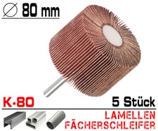 5 x Lamellen Fächer Schleifer Schleiffächer Schleifmop Schleifstift Ø 80mm / K80