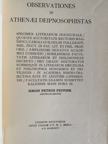 PEPPINK, S.P., Observationes in Athenaei Deipnosophistas. Brill, Lugduni Batavor - Photo 1/2