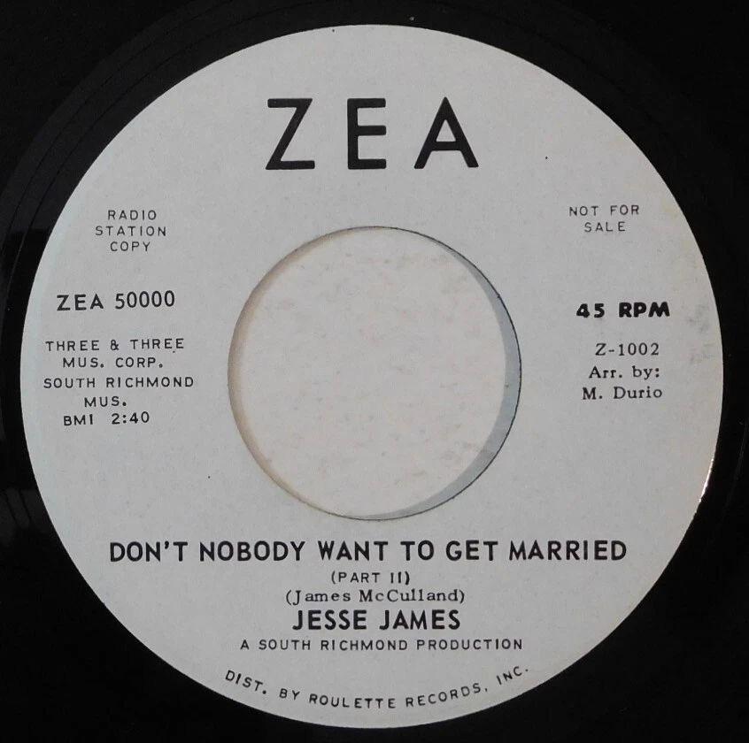 JESSE JAMES Don't Nobody Want To Get Married ZEA 45 soul promo - Image 3 of 4