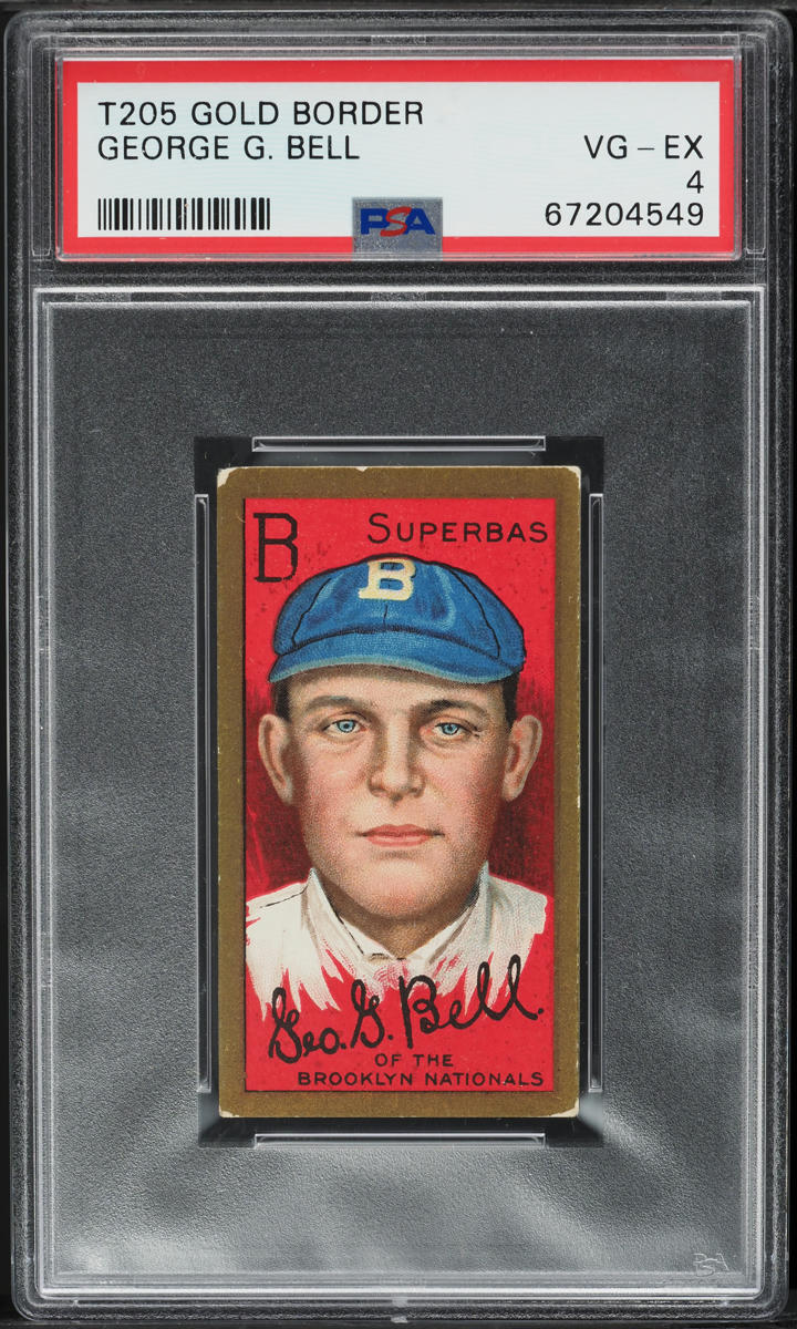 1911 T205 Gold Border Piedmont GEORGE G. BELL Brooklyn Superbas PSA 4 VGEX