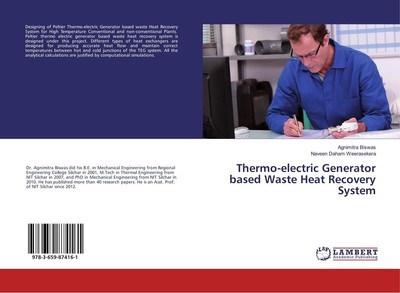 Thermo-electric Generator based Waste Heat Recovery System Agnimitra Biswas