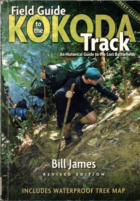 Field Guide to the Kokoda Track (with Map) - Bill James Paperback Very Good Cond