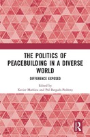 Xavier Mathieu (U. A.) | The Politics Of Peacebuilding In A Diverse World | Buch