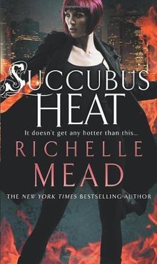 Succubus Heat (Georgina Kincaid 4) von Mead, Richelle | Buch | Zustand gut