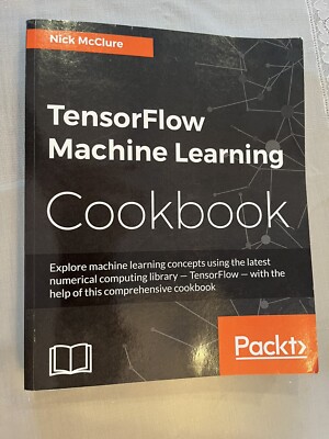 TensorFlow Machine Learning Cookbook SC BY Nick McClure 2017 EUC