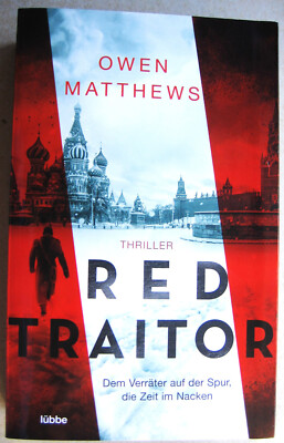 Owen Matthews Red Traitor / Alexander Wassin Bd.2 TOPZUSTAND  Thriller