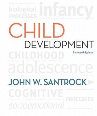 Child Development: An Introduction - Hardcover By Santrock, John - GOOD