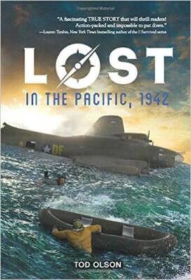 Lost in the Pacific, 1942 - Paperback By Tod Olson - VERY GOOD
