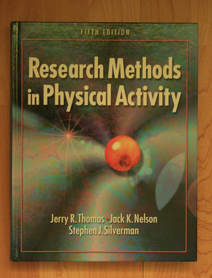 Research Methods in Physical Activity, Thomas, Nelson, Silverman 5th ed Sehr Gut