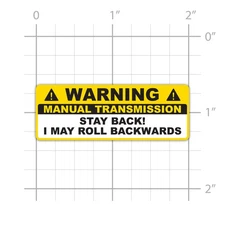 Warning Manual Transmission Stay Back Sticker for water bottle phone tumbler
