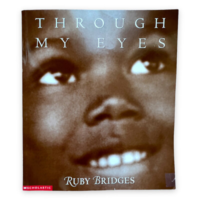 Through My Eyes - Paperback Ruby Bridges Little Rock Nine