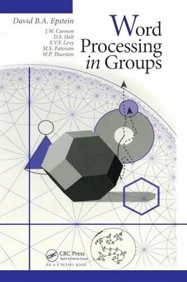 Word Processing in Groups Buch A K Peters/CRC Press