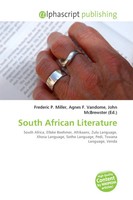 Frederic P. Miller (U. A.) | South African Literature | Taschenbuch | Englisch