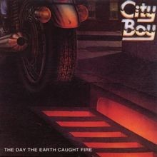 The Day the Earth Caught Fire von City Boy | CD | Zustand sehr gut