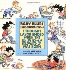 I Thought Labor Ended When the Baby Was Born (Baby Blues... | Buch | Zustand gut