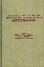 Geochemical and Hydrologic Processes and Their Protection: The Agenda for Long-T