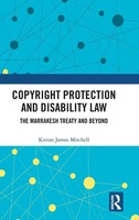 Copyright Protection And Disability Law | The Marrakesh Treaty And Beyond | Buch