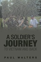 A Soldier's Journey To Vietnam And Back | Paul Walters | Taschenbuch | Englisch