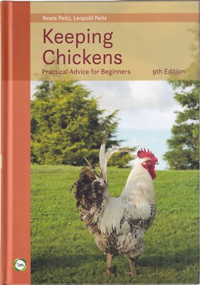 PEITZ POULTRY BOOK KEEPING CHICKENS PRACTICAL ADVICE FOR BEGINNERS bargain NEW