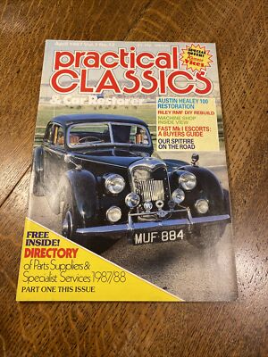 PRACTICAL CLASSICS MAGAZINE April 1987 - Mk1 Ford Escorts, Riley RMF, Healey 100
