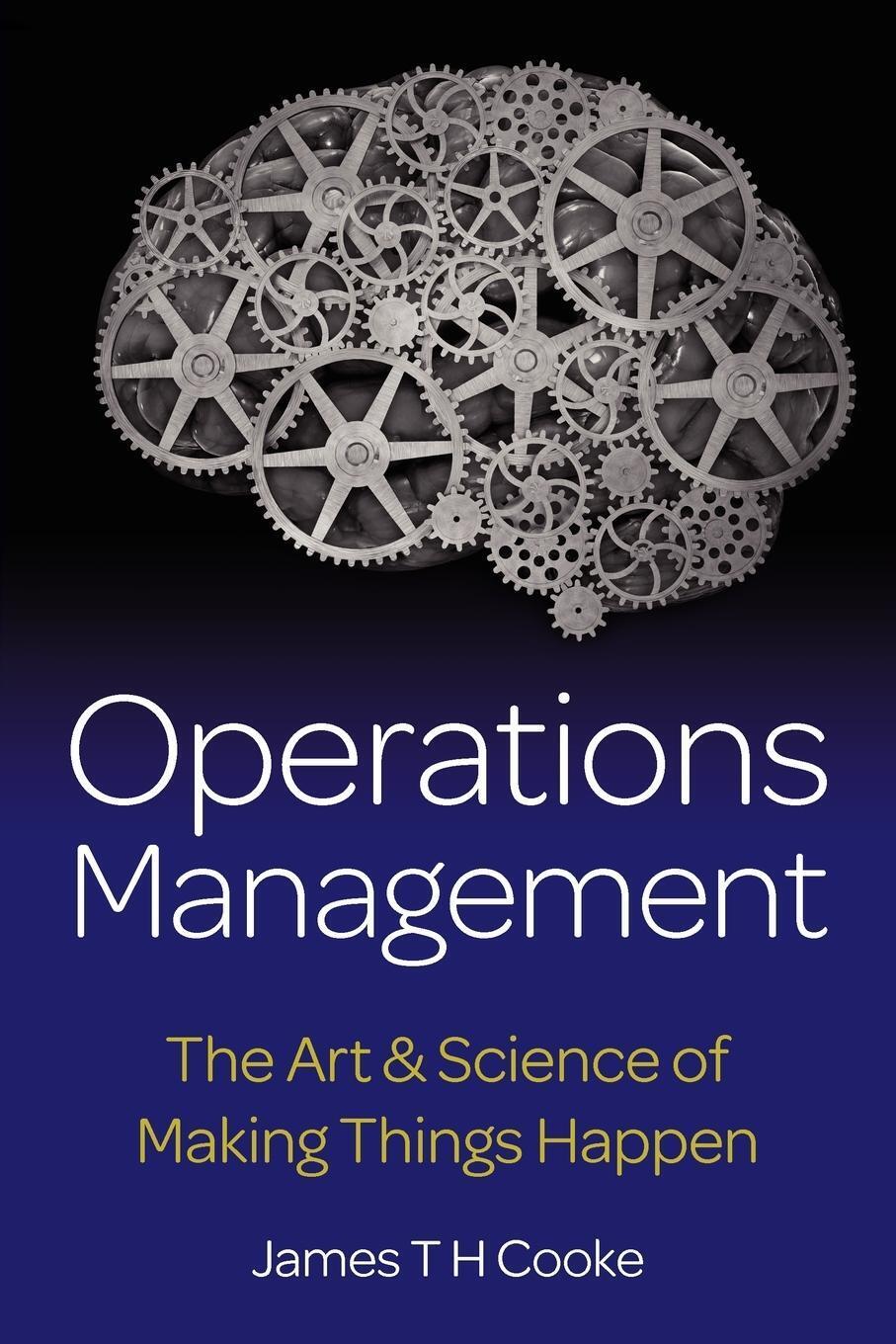 Thumbnail - James Cooke | Operations Management - The Art & Science Of Making