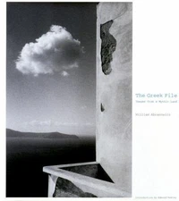 The Greek File: Images from a Mythic Land -