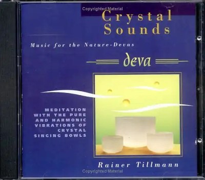 Crystal sounds - Deva. - Rainer Tillmann