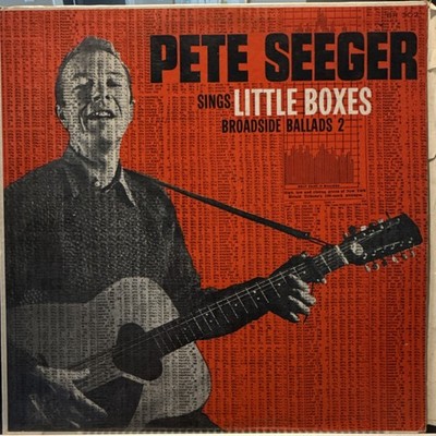 Pete Seeger Sings Little Boxes: Broadside Ballads 2 LP Vinyl Broadside BR 302