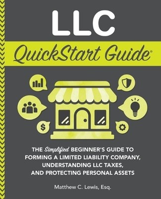 Matthew C Lewis LLC QuickStart Guide (Taschenbuch)