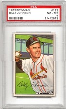 1952 Bowman #122 Billy Johnson *Cardinals* PSA 8 NEAR MINT Beautiful Card 