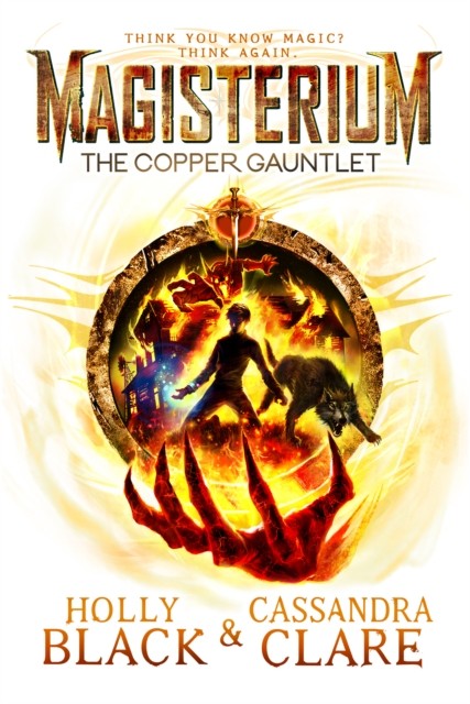 Magisterium: The Copper Gauntlet (The Magisterium) By Cassandra Clare, Holly Bl - Image 2
