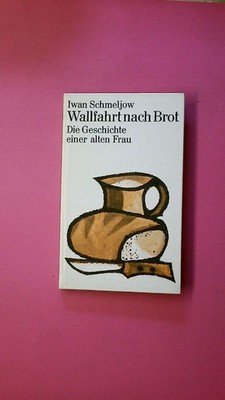 243779 WALLFAHRT NACH BROT. DIE GESCHICHTE EINER ALTEN FRAU HC