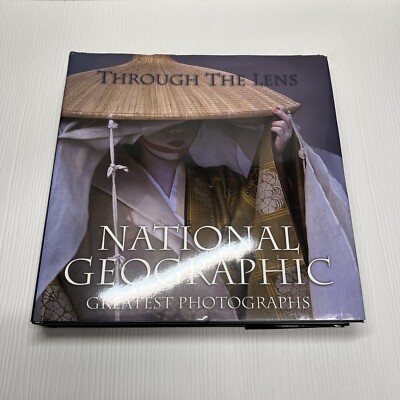 Through the Lens: National Geographic Greatest Photographs