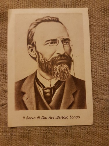 Preghiera per la beatificazione de Il servo di Dio avv. Bartolo Longo 25 11 1948