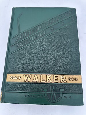 1941 Geo. T. Walker Scientific Laboratory Equipment Catalog Science Lab Embossed