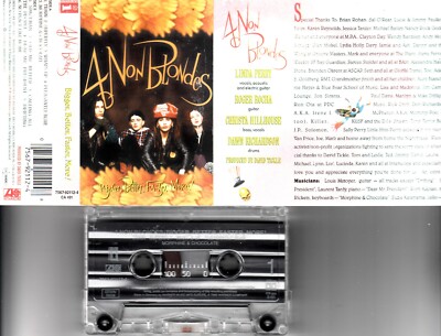 4 NON BLONDES - Bigger,Better,Faster,More   MC Interscope/Atlantic Records 1992