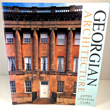 Georgian Architecture by James Stevens Curl (2002, Trade Paperback)