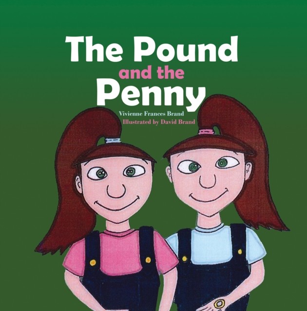 The Pound and the Penny by Vivienne Frances Brand (Paperback Book)