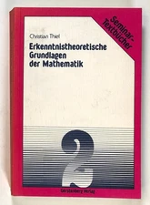 Christian Thiel / Erkenntnistheoretische Grundlagen der Mathematik 1st ed 1982