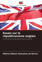 Alberto Ribeiro GonçAlves De Barros | Essais Sur Le RéPublicanisme Anglais