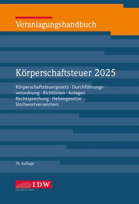 Veranlagungshandbuch Körperschaftsteuer 2025, 76. Auflage | Büscher (u. a.)