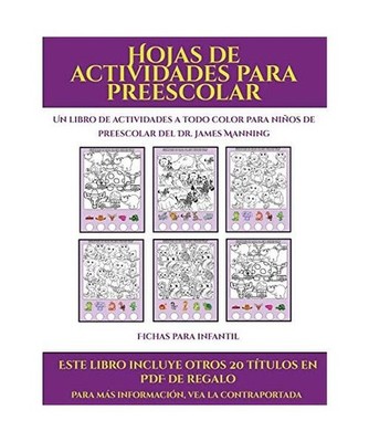 Fichas para infantil [Hojas de actividades para preescolar]: Este libro contiene