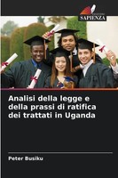 Peter Busiku | Analisi Della Legge E Della Prassi Di Ratifica Dei Trattati In...