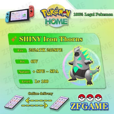  6IV SHINY Iron Thorns + EVS  POKEMON HOME Champions Online delivery 