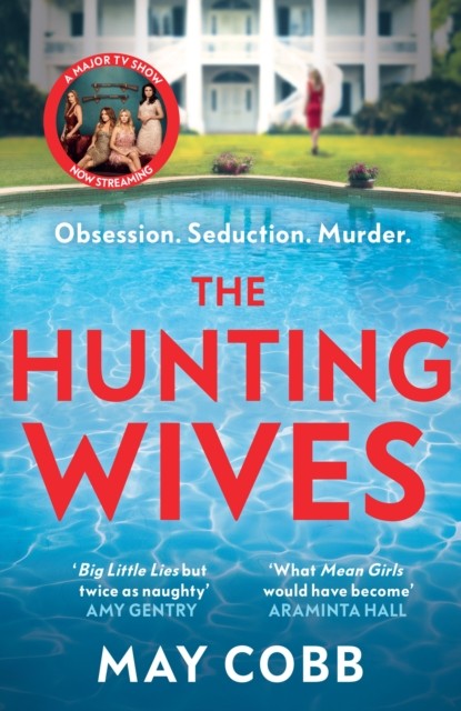 The Hunting Wives by May Cobb (Paperback Book)