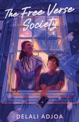 The Free Verse Society Hardcover by Adjoa, Delali