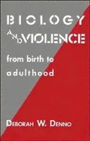 Deborah W. Denno | Biology And Violence | Buch | Englisch (2007) | Gebunden
