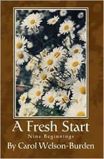 A Fresh Start: Nine Beginnings