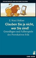 Glauben Sie Ja Nicht, Wer Sie Sind!, E. Noni HöFner